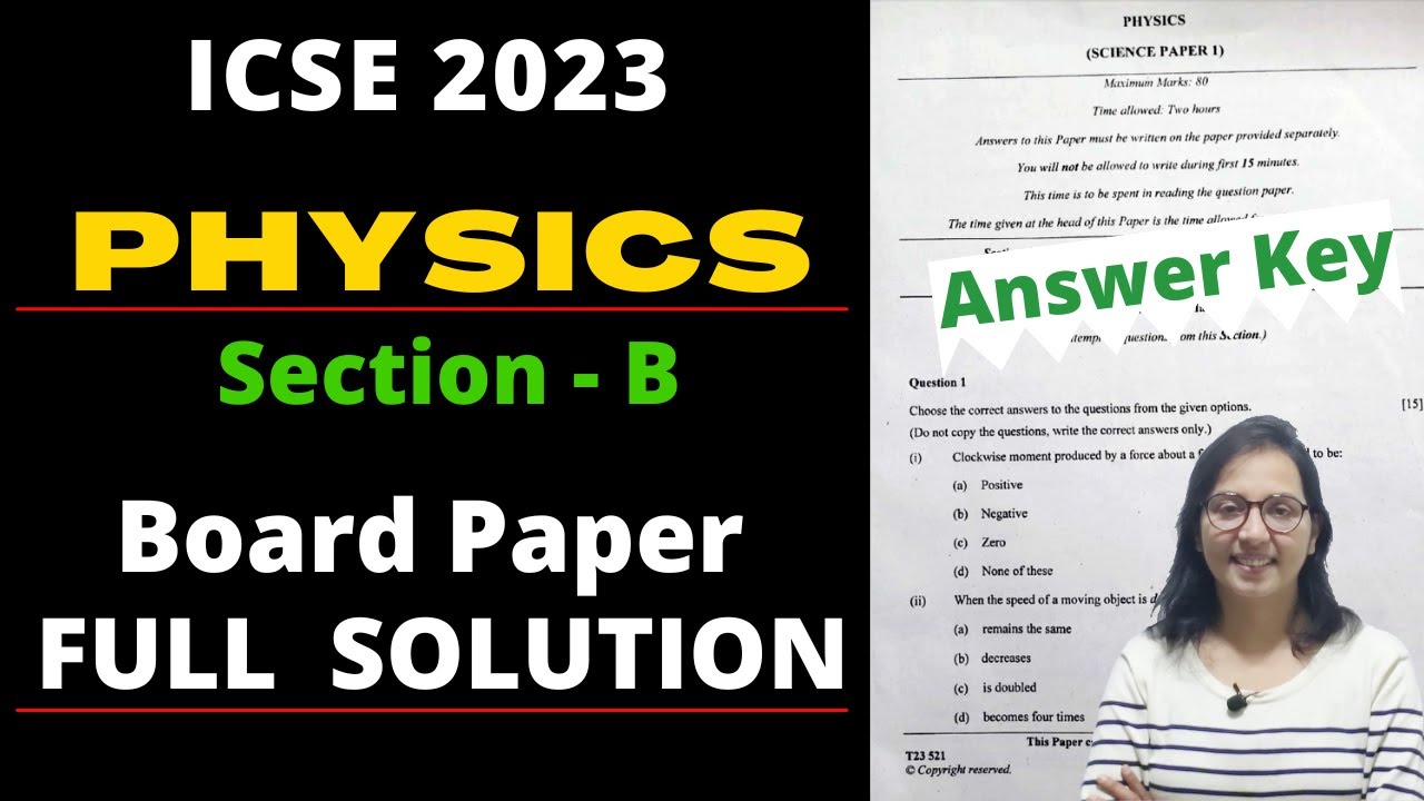 ICSE Class 10 Physics Answer Key । 2023 Board Exam । Section B