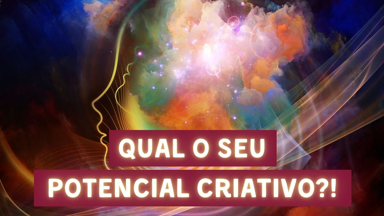CRIATIVIDADE: qual o seu potencial criativo? - Viver Consciente | Denise Mascarenhas