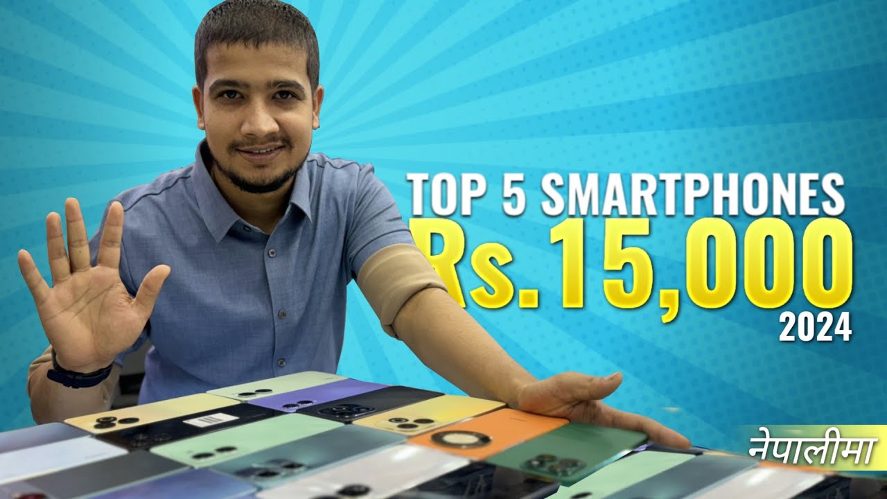 Best phones Under Rs.15,000 in Nepal | 2024 | Samsung A05, Redmi 13c, ViVo Y17s , Realme C51 C53