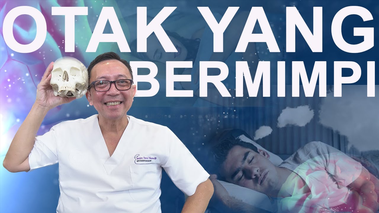 🔴 Ketika Otak Kita Bermimpi by Dokdes | Emotion Series Eps-12