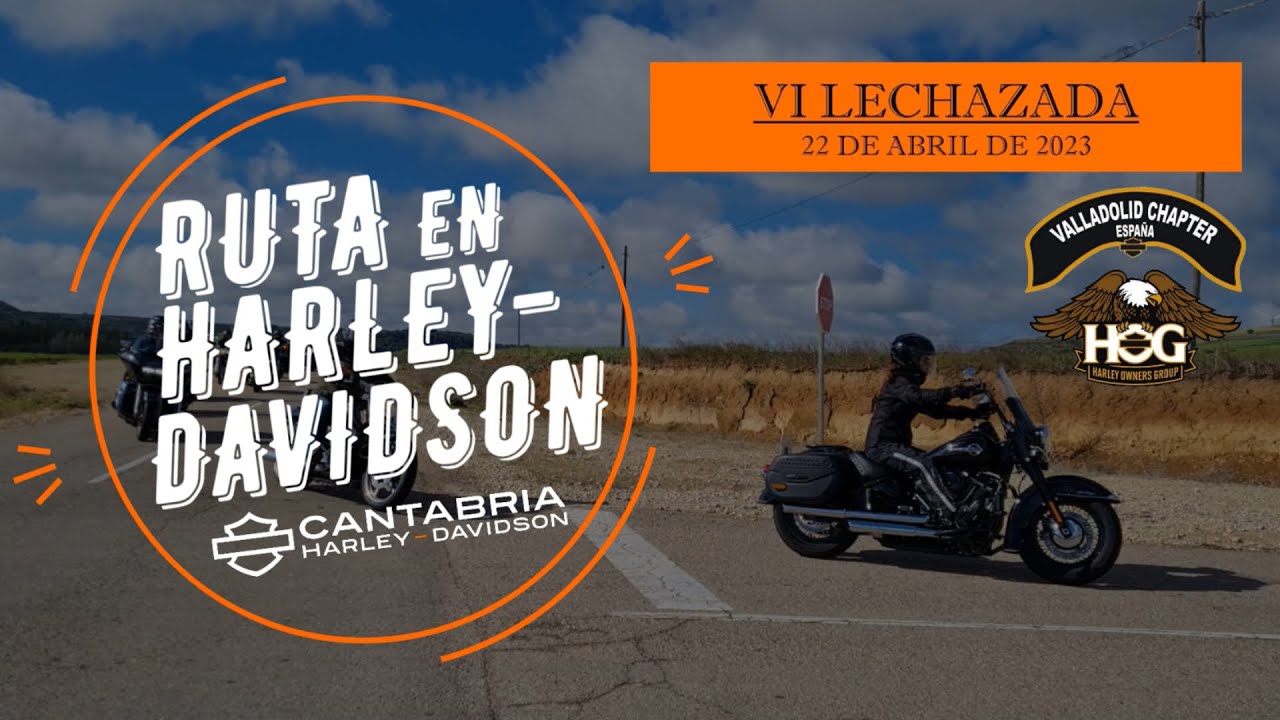 Evento Harley-Davidson | VI Lechazada 2023 | Valladolid HOG Chapter | Ruta en Moto | Viaje en Moto