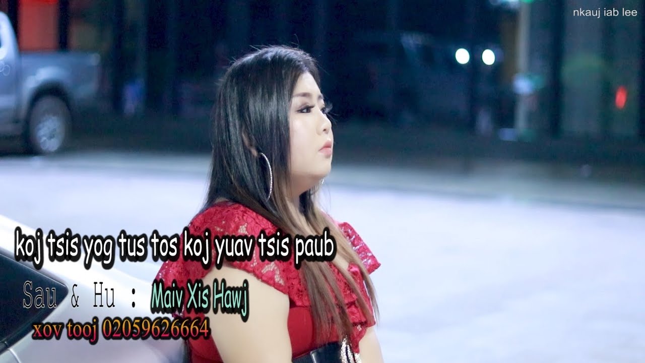 koj tsis yog tus tos koj yuav tsis paub by Maiv Xis Hawj 3/7/2022