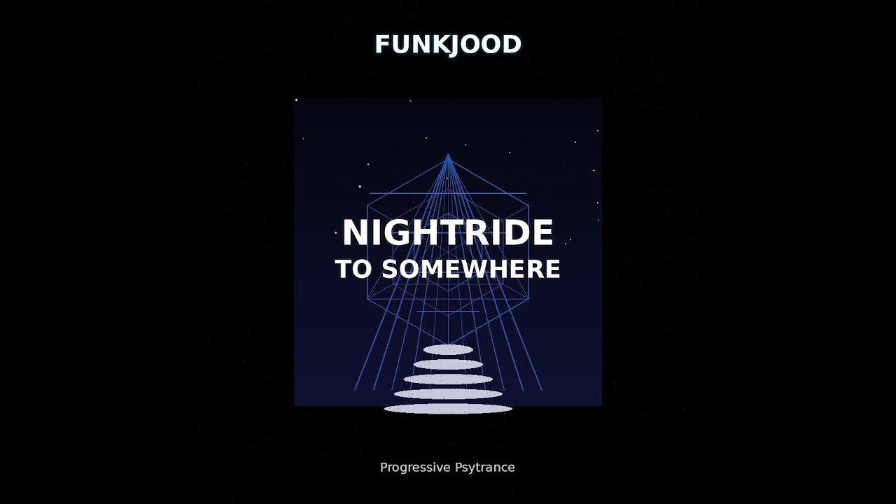 Funkjood - Nightride to Somewhere