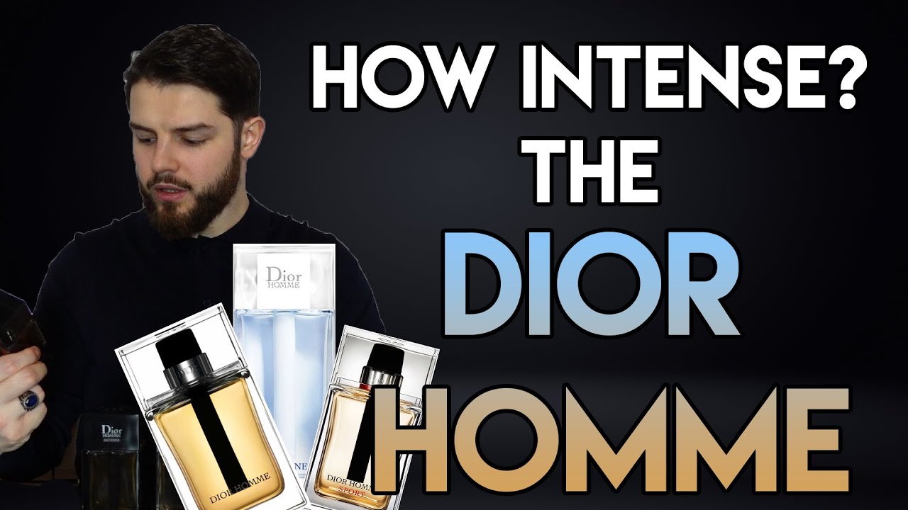 THE DIOR HOMME LINE | Ordered by INTENSITY | ALL THINGS DIOR HOMME !