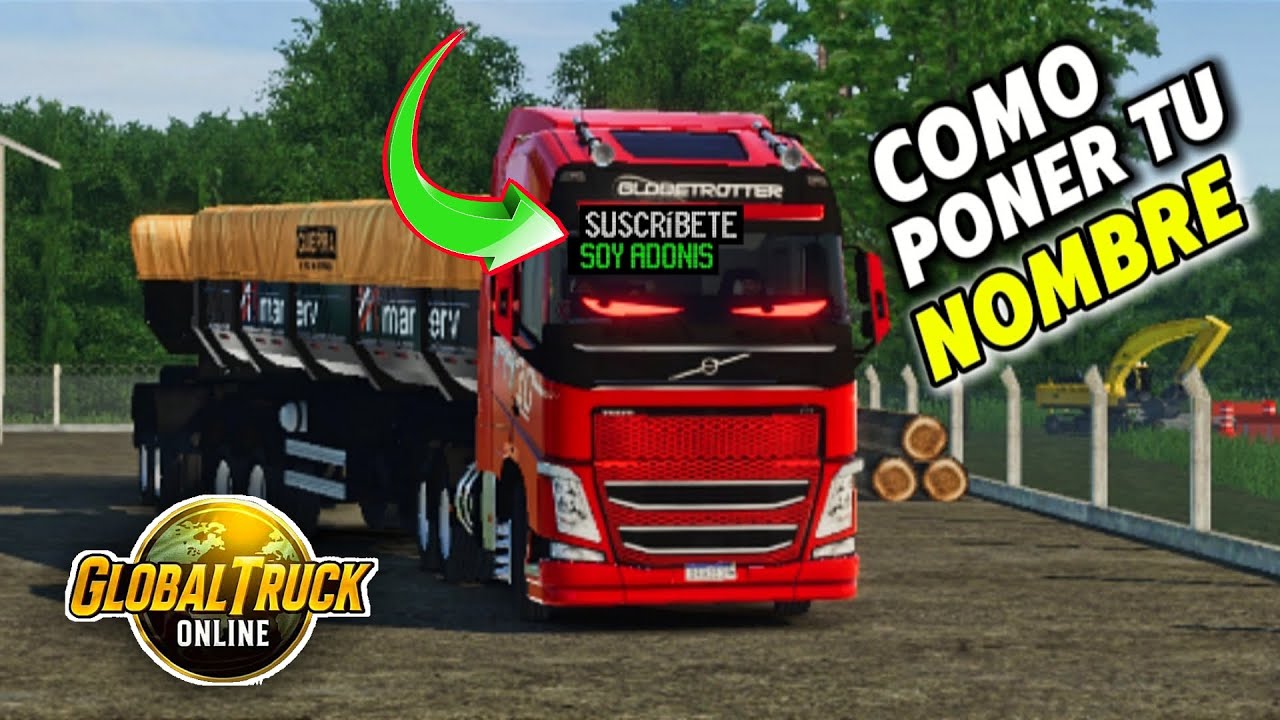 TE ENSEÑO A PONER TU NOMBRE EN EL LETRERO DE TU CAMIÓN EN GLOBAL TRUCK ONLINE!
