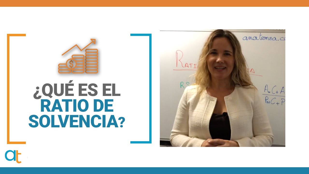 ¿Qué es el RATIO de SOLVENCIA? | Ana Trenza