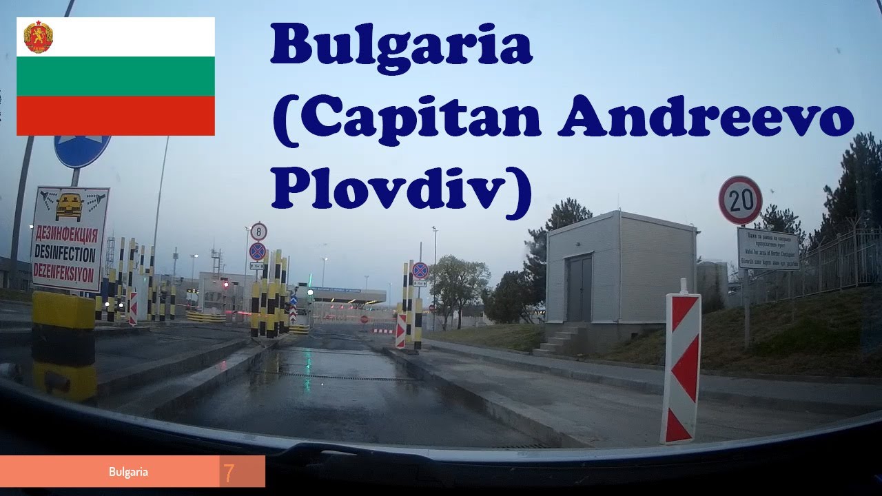 Driving in Bulgaria - Capitan Andreevo to Plovdiv (A4 - A1 Highway)