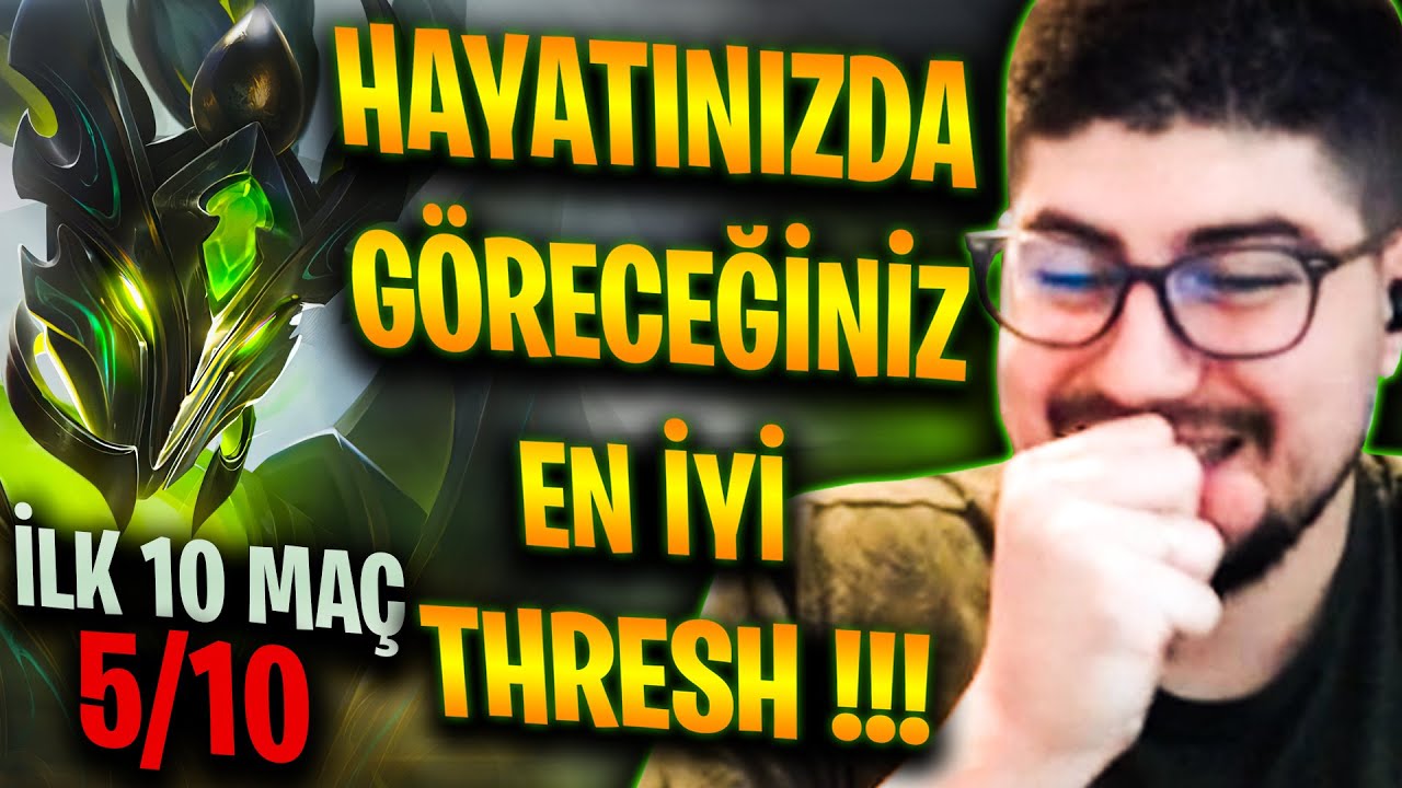 HAYATINIZDA GÖRECEĞİNİZ EN İYİ THRESH !!! | İLK 10 MAÇ 5/10 | Apophis