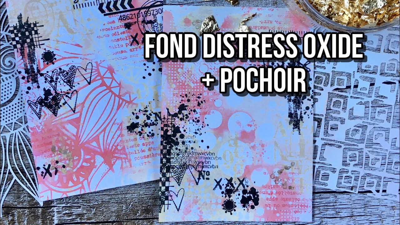 TUTO SCRAP | FOND FACILE AVEC ENCRES DISTRESS OXIDE + POCHOIR