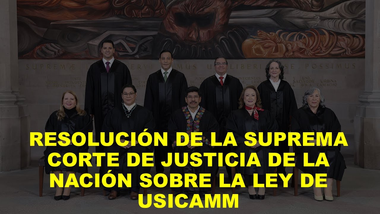 Soy Docente: RESOLUCIÓN DE LA SUPREMA CORTE DE JUSTICIA DE LA NACIÓN SOBRE LA LEY DE USICAMM