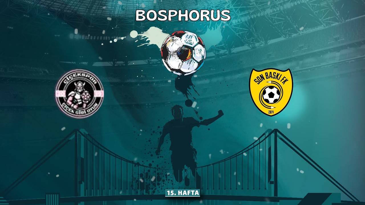 Bosphorus Lig / Çiçek Spor - Son Baskı FK / 15.Hafta