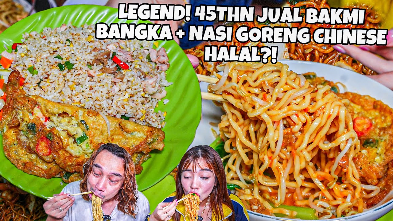 LEGEND! 45 THN BAKMI BANGKA SUPER ENAK TAPI NGUMPET