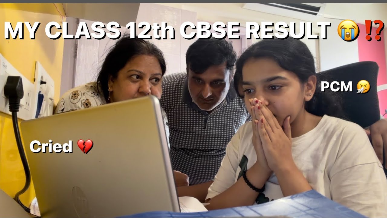Class 12th CBSE result 💔😭 || Live reaction 🥲 || #cbse #class12th #cbseresult 