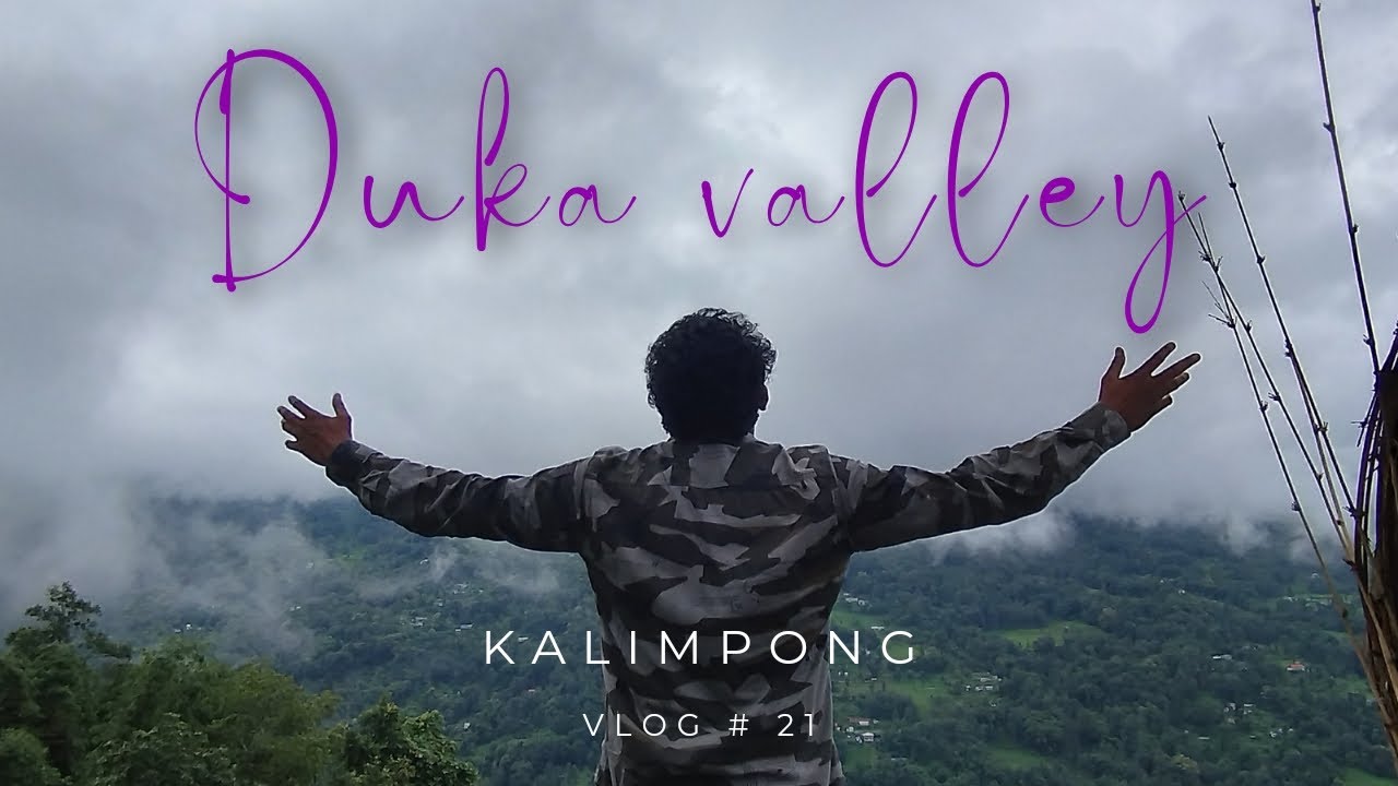 DUKA VALLEY || Vlog # 21 ||Amazing 360 View || Duka Waterfall || Kalimpong || October Bike Trip