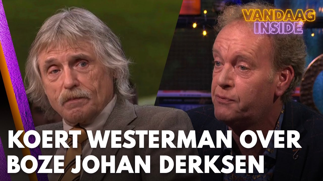 Koert Westerman vertelt anekdote over woedende Johan Derksen: 'En je had gelijk!' | VANDAAG INSIDE