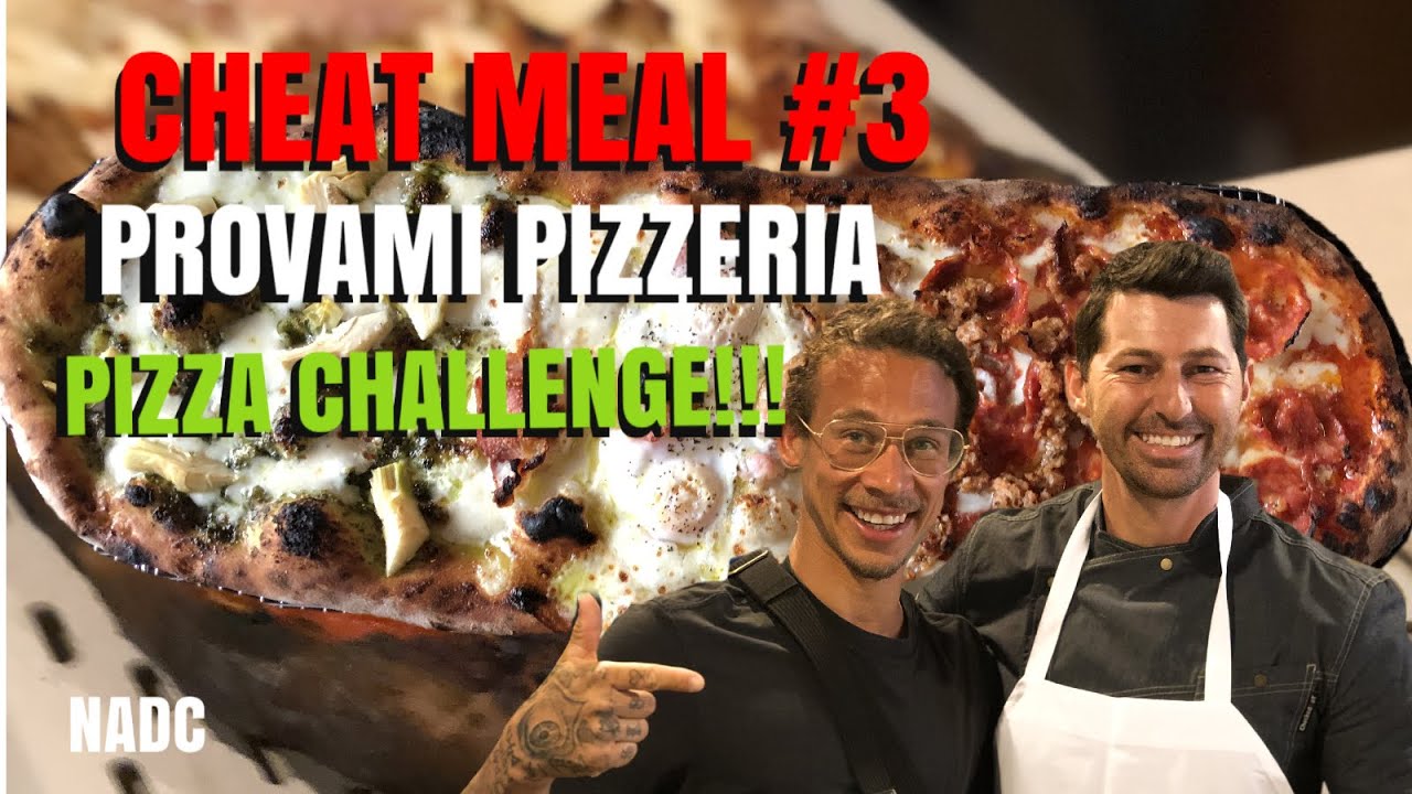 CHEAT MEAL #3 PROVAMI PIZZERIA NADC Neenos Essentials
