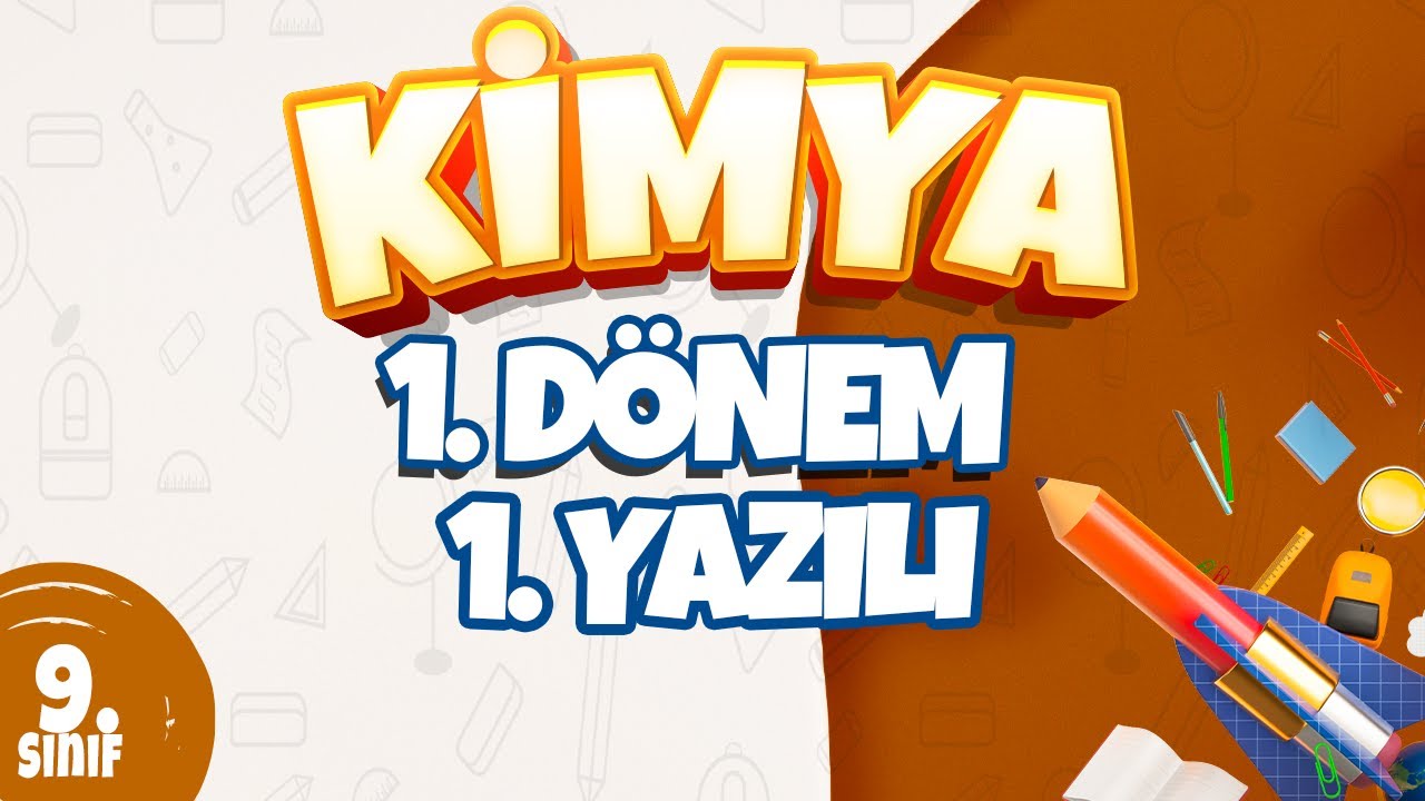 9. Sınıf 1. Dönem 1. Yazılı Hazırlık I Kimya
