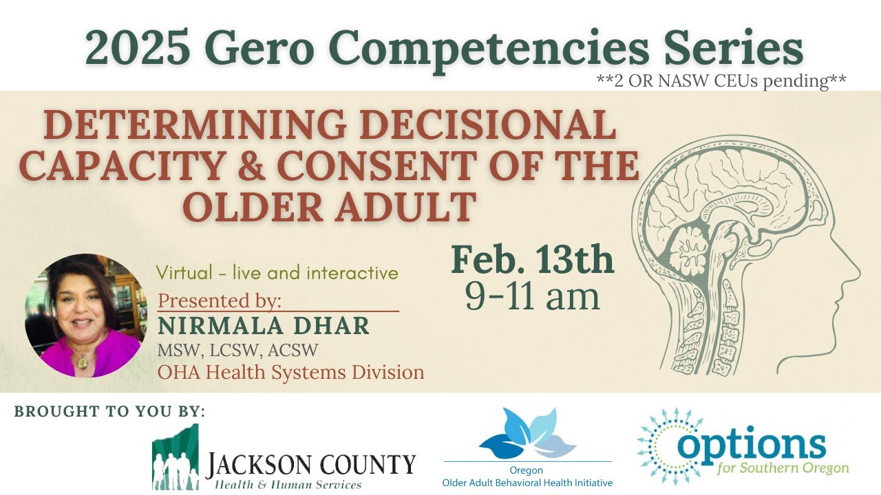 Determining Decisional Capacity & Consent of the Older Adult