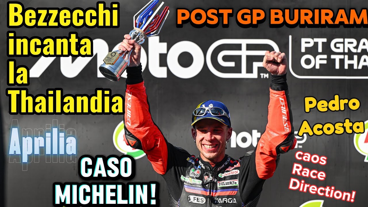 Post GP Buriram - Bezzecchi e Aprilia incantano la Thailandia!