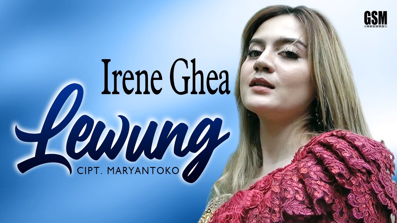Dj Slow Lewung - Irene Ghea I Official Music Video