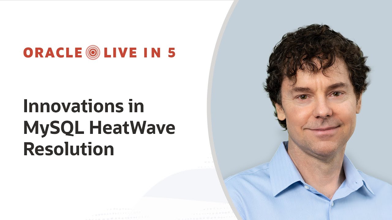 Oracle Live in 5: MySQL HeatWave—New Machine Learning Capabilities