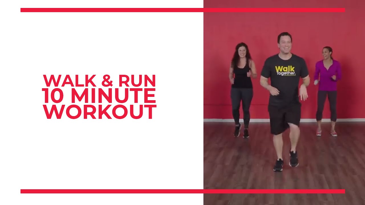 Walk and Run: 10 Minute Walk Blasting Workout