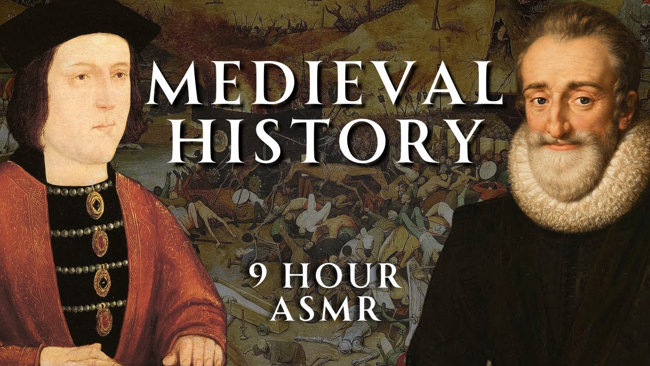 Fall Asleep to 9 Hours of Medieval History | Part 6 | Human Voiced, No Ads
