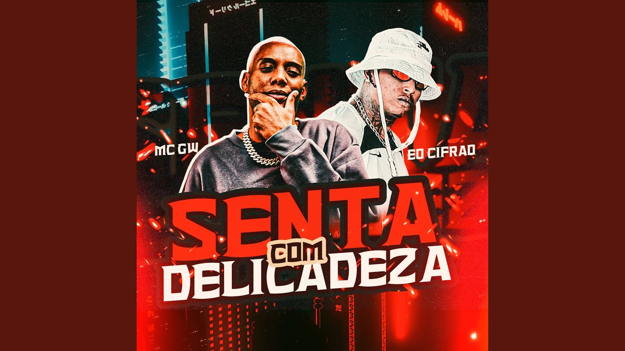 Senta Com Delicadeza