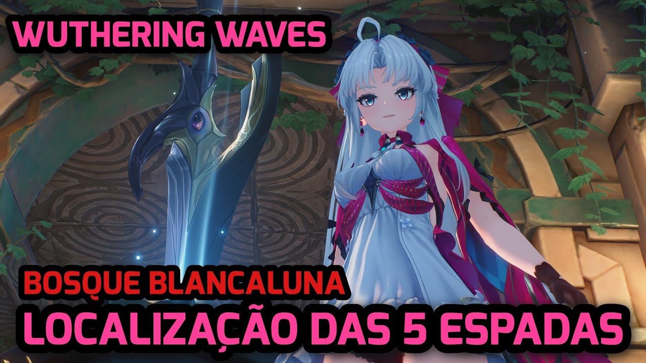LOCALIZAÇÃO DE TODAS AS CINCO ESPADAS DOS CABALLEIROS | BOSQUE BLANCALUNA - WUTHERING WAVES