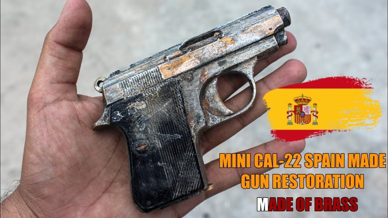 Restoring a Vintage Spanish-Made Mini Cal-22 Gun to its Former Glory