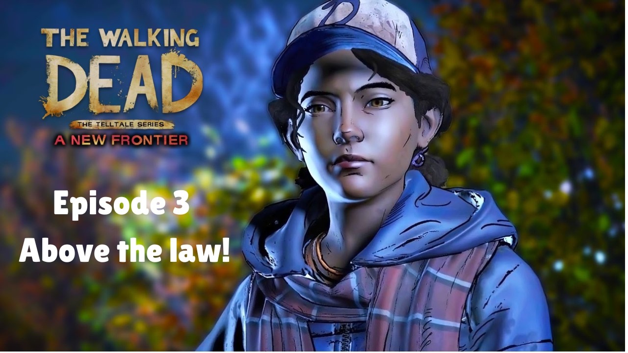 The Walking Dead: A New Frontier - S.3 / Ep.3