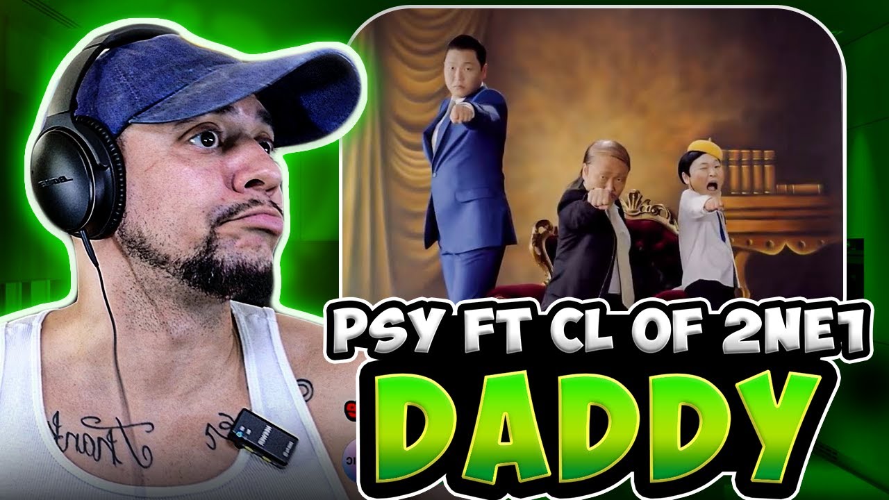 THIS VIDEO CRAZY AF!!! PSY ft CL of 2NE1 - Daddy (LIVE REACTION)