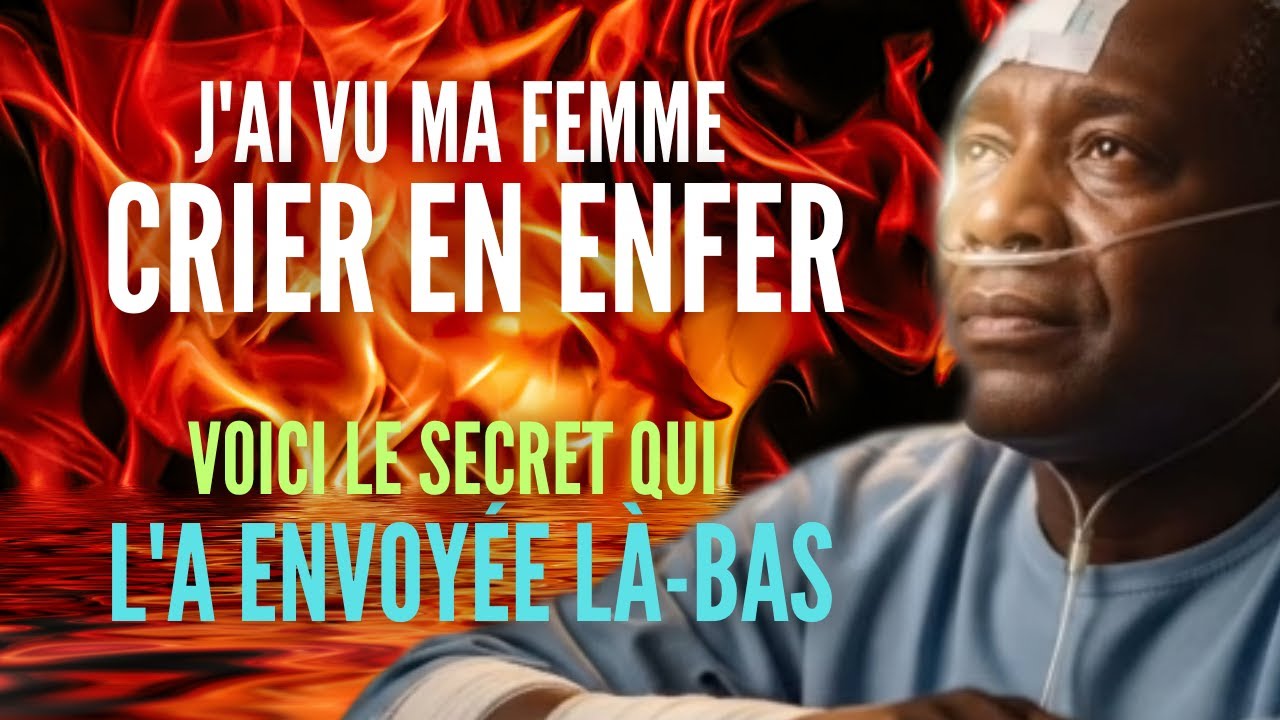 VOICI LE SECRET QUI A CONDUIT MA FEMME EN ENFER /TEMOIGNAGE CHRETIEN