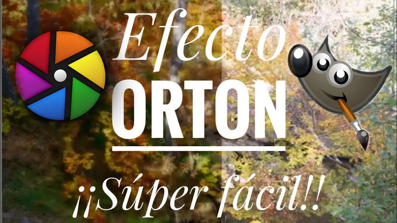 Efecto Orton con Darktable y Gimp