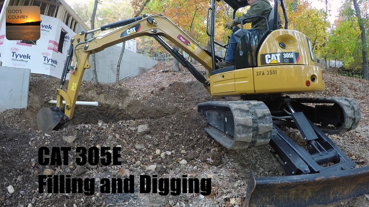 Cat 305E Excavator: Backfilling, Digging, and Pushing Dirt