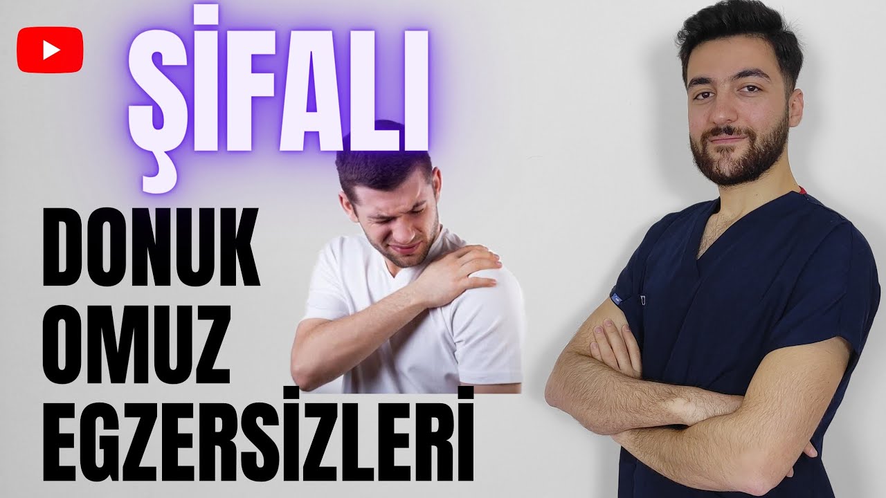 ŞİFALI DONUK OMUZ EGZERSİZLERİ