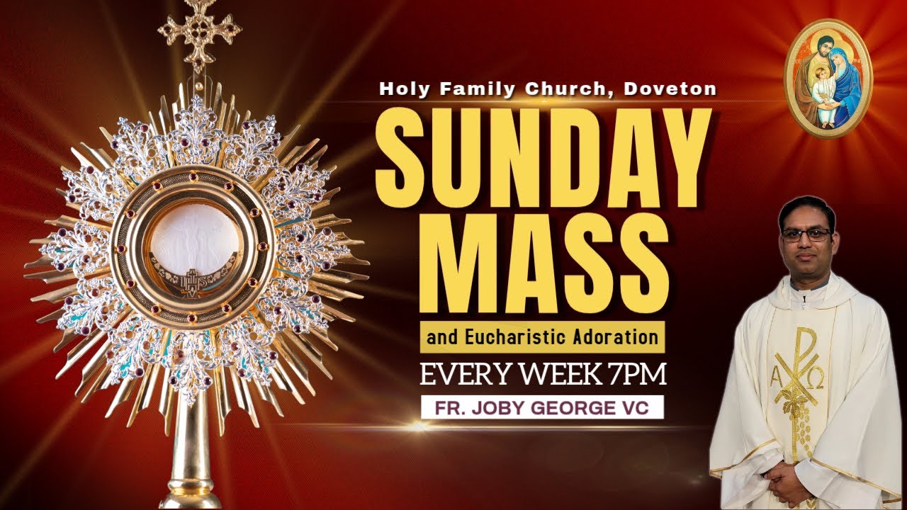 Sunday Mass & Adoration | 7:00 PM (AEST) 4 JANUARY 2026 | Fr. Joby George VC