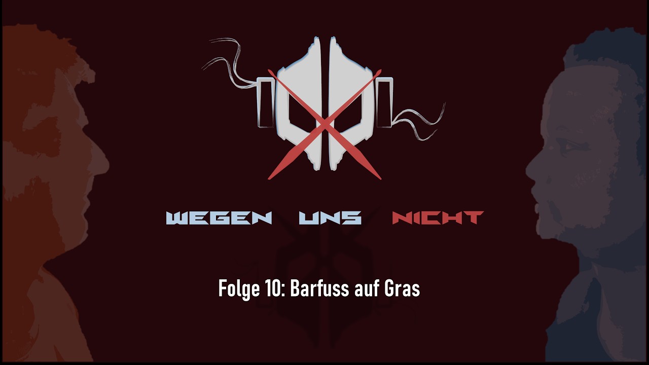 Barfuss auf Gras - wegen  uns nicht Folge 10 Staffel 1