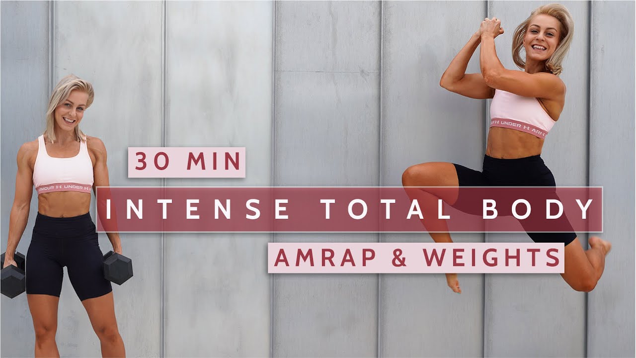 30 MIN INTENSE TOTAL BODY AMRAP - Bodyweigt & Weights | Strength & HIIT | Super Sweaty | Powerful