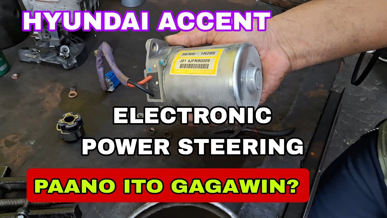Hyundai accent 2014 model, Electronic power steering problem, EPS repair