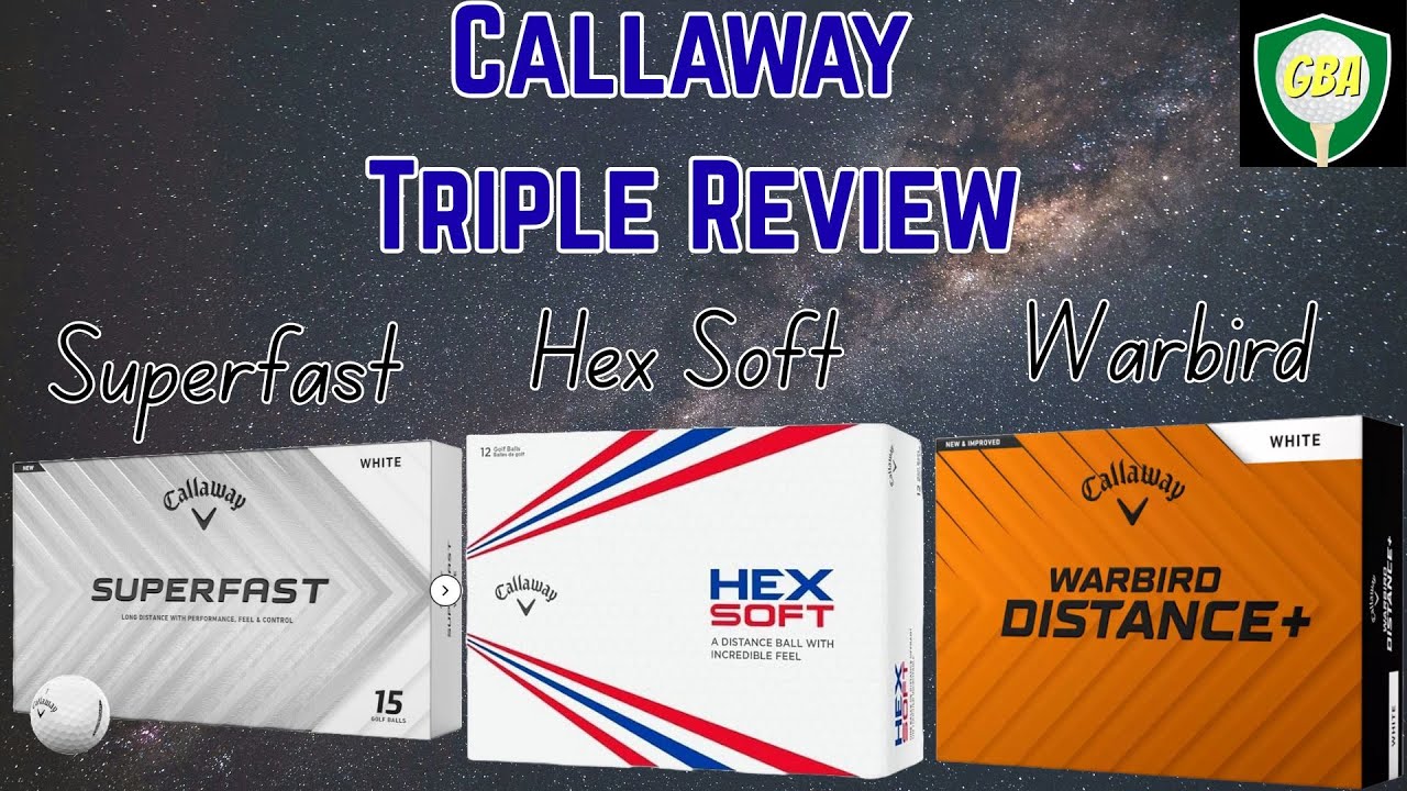 Callaway Superfast VS Hex Soft VS Warbird Distance + | Callaway's Underground Winners?