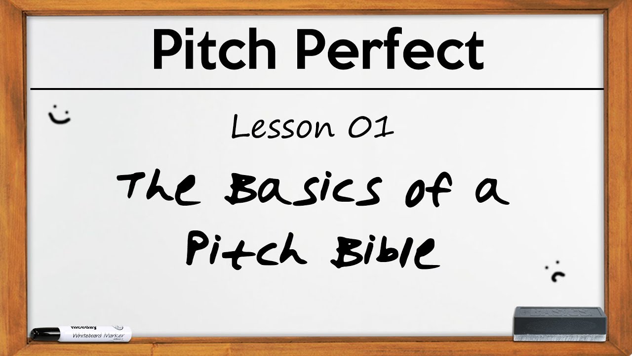 The Basics of a Pitch Bible! (and What to Avoid) | Pitch Perfect