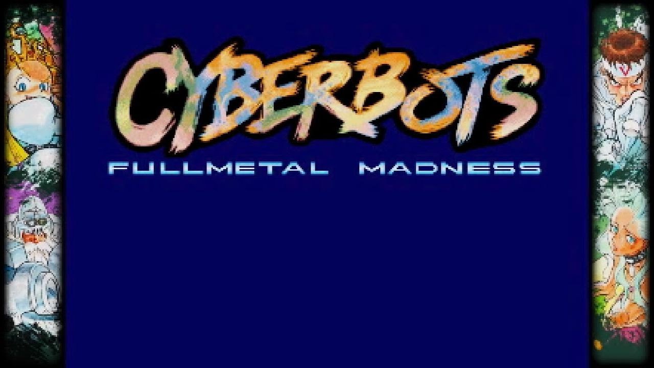 Cyberbots: Fullmetal Madness