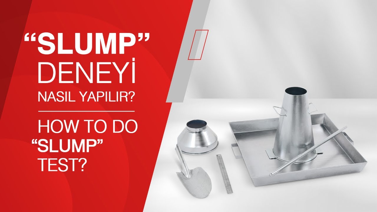 Slump Deneyi Nasıl Yapılır? | Cementalks