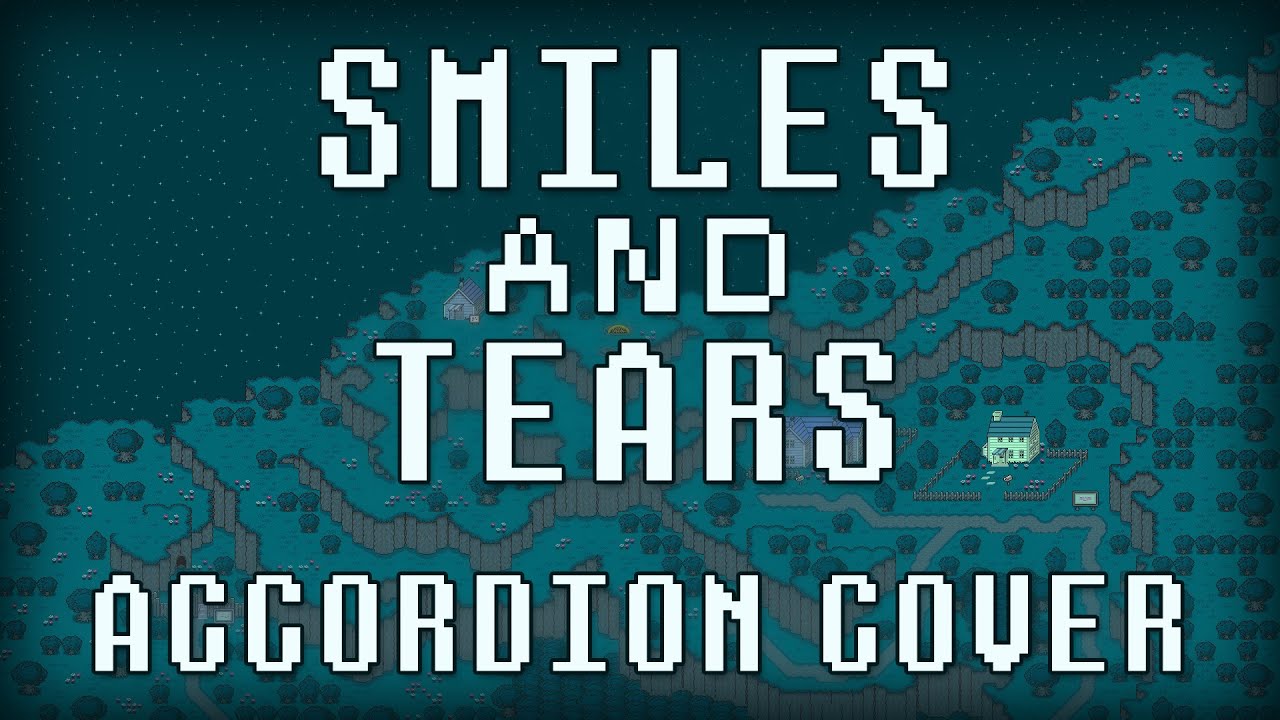 Smiles and Tears [accordion cover]