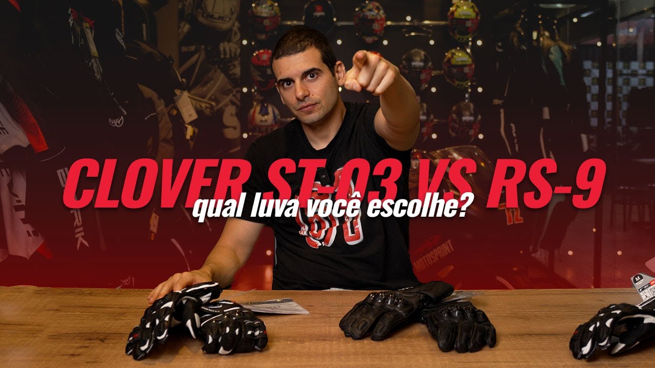 LUVA CLOVER ST-03 VS RS-9: QUAL É A MELHOR PRA VOCÊ? | MOTOSPRINT TV