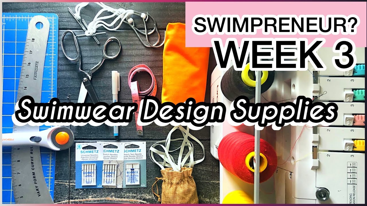 Becoming A Swimpreneur | THE BEST SWIMWEAR DESIGN SUPPLIES
