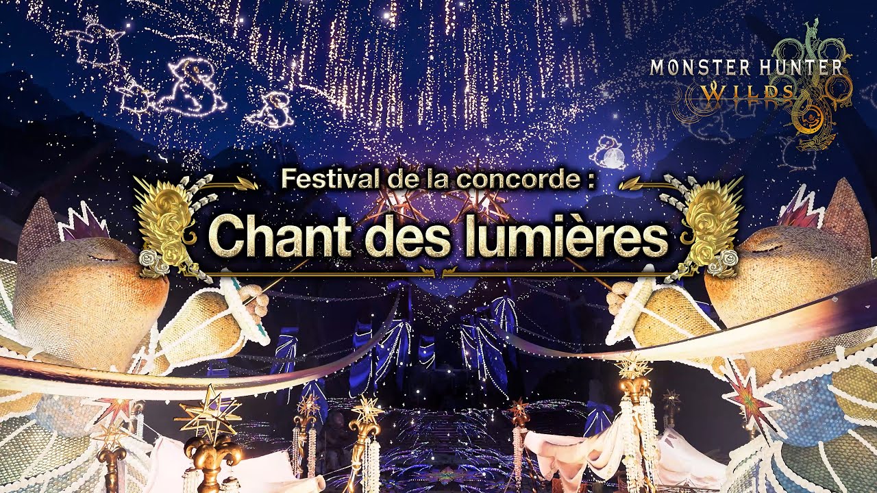 Monster Hunter Wilds &ndash; Festival de la concorde : Chant des lumi&egrave;res | &Eacute;v&eacute;nement saisonnier d'hiver