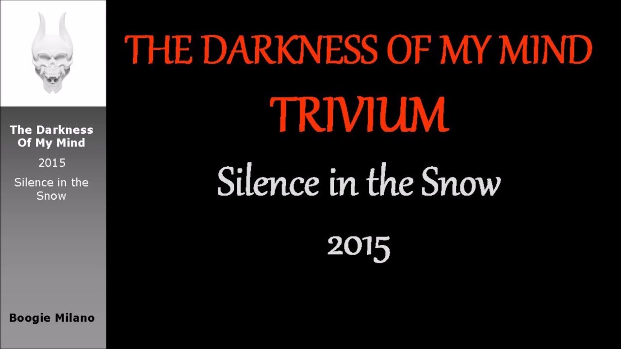 Trivium The Darkness Of My Mind Lyrics Video