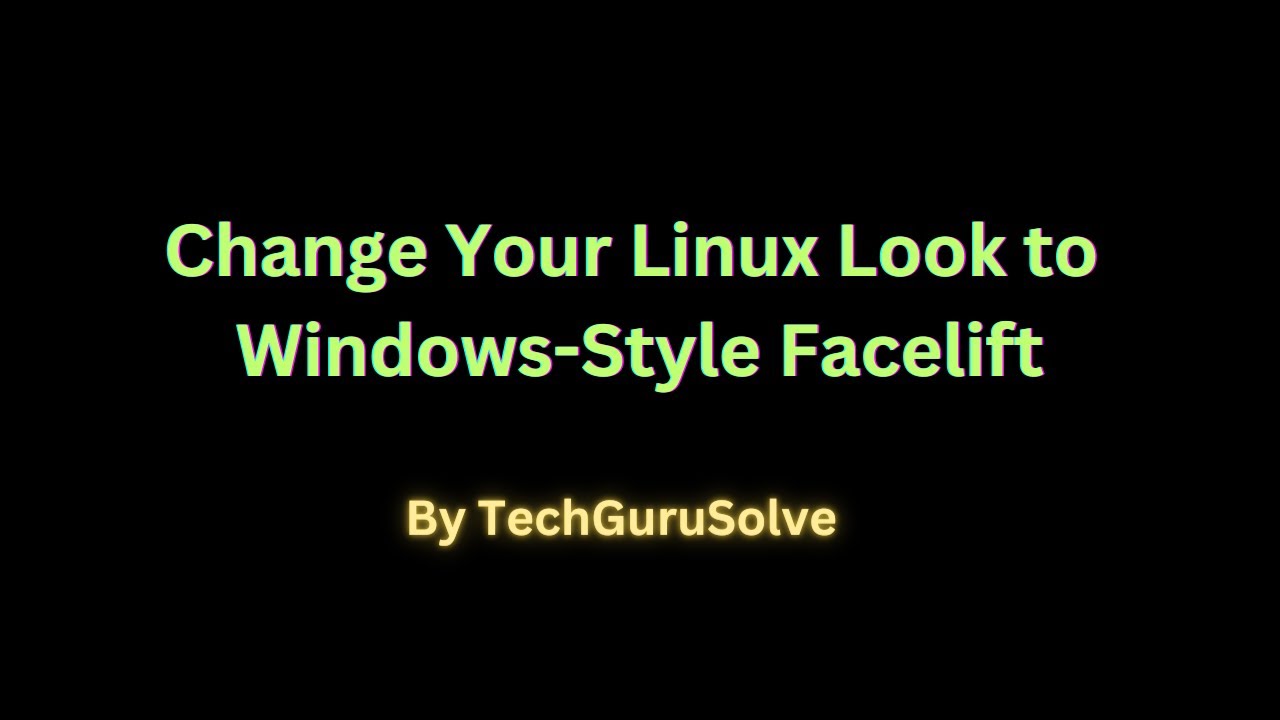 Transform Kali Linux into Windows Style | Complete Visual Makeover